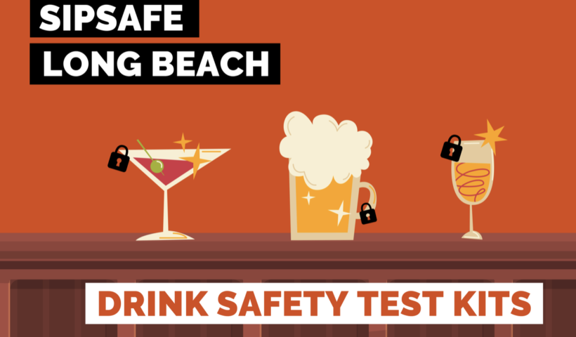 ロングビーチ市　「デートレイプドラッグ」防止　飲料安全検査キット配布プログラムを開始（9/6）