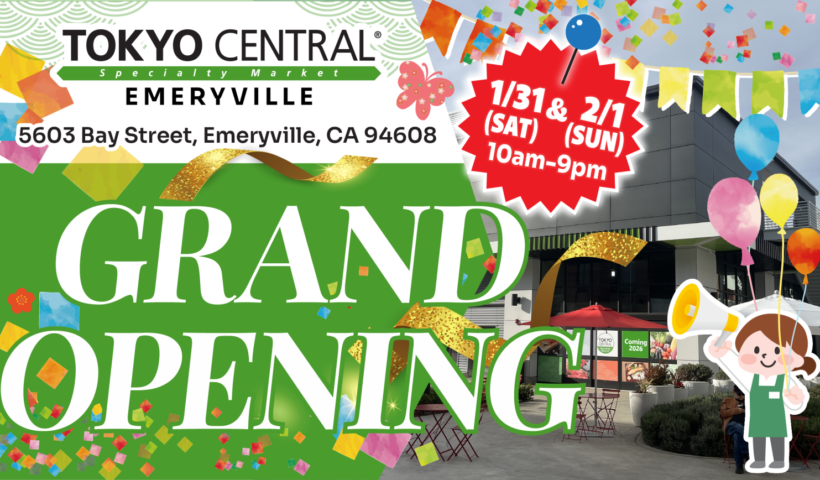 Tokyo Central Emeryville店 1月31日グランドオープン！ ダンスや抽選会など、オープニング記念イベント開催